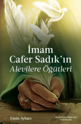 İmam Cafer Sadık`ın Alevilere Öğütleri - İmam Rıza Dergahı Yayınları
