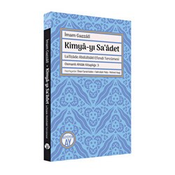İmam Gazzali - Kimya-yı Sa‘adet - Büyüyen Ay Yayınları
