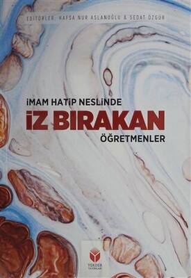 İmam Hatip Neslinde İz Bırakan Öğretmenler - 1