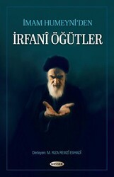 İmam Humeyni’den İrfani Öğütler - Kevser Yayınları