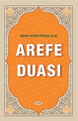 İmam Hüseyin`den A.S Arefe Duası - Kevser Yayınları