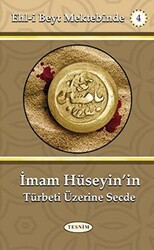İmam Hüseyin`in Türbeti Üzerine Secde - Tesnim Yayınları