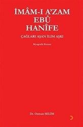 İmam-ı A`zam Ebu Hanife - Cinius Yayınları