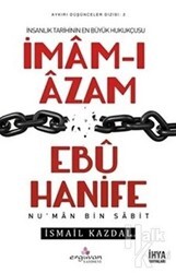 İmam-ı Azam Ebu Hanife - Erguvan Yayınevi