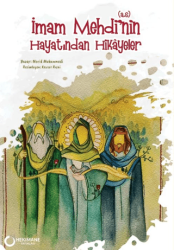 İmam Mehdi’nins.a. Hayatından Hikayeler - Hekimane Yayınları