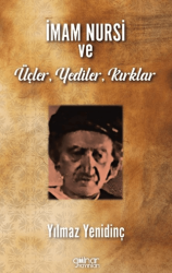 İmam Nursi ve Üçler, Yediler, Kırklar - Gülnar Yayınları