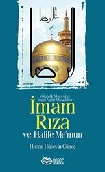 İmam Rıza ve Halife Me’mun - Önsöz Yayıncılık