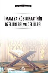 İmam Ya‘Kub Kıraatinin Özellikleri ve Delilleri - Sonçağ Yayınları