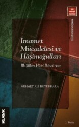 İmamet Mücadelesi ve Haşimoğulları - Klasik Yayınları