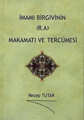İmamı Birgivinin R.A Makamatı ve Tercümesi - 1