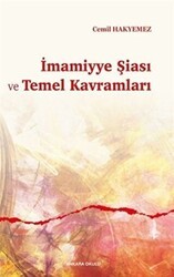 İmamiyye Şiası ve Temel Kavramları - Ankara Okulu Yayınları