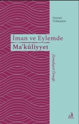 İman ve Eylemde Ma’kuliyyet - Fecr Yayınları
