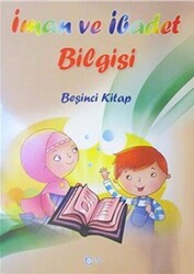 İman Ve İbadet Bilgisi Beşinci Kitap - Beka Yayınları