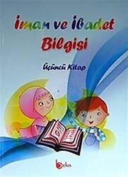 İman ve İbadet Bilgisi : Üçüncü Kitap - Beka Yayınları