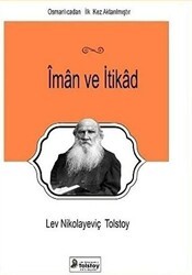 İman ve İtikad - Lev Nikolayeviç Tolstoy Yayınları