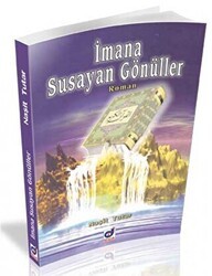 İmana Susayan Gönüller - Dua Yayınları