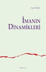 İmanın Dinamikleri - Ankara Okulu Yayınları