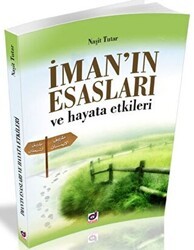 İman`ın Esasları ve Hayata Etkileri - Dua Yayınları