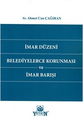 İmar Düzeni Belediyelerce Korunması ve İmar Barışı - Yetkin Yayınları