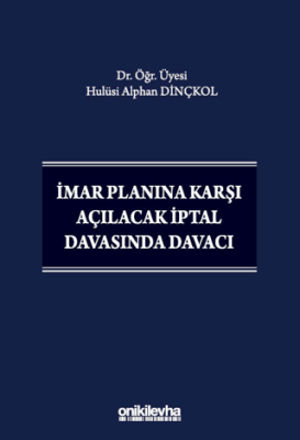 İmar Planına Karşı Açılacak İptal Davasında Davacı - 1