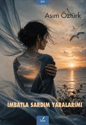 İmbatla Sardım Yaralarımı - 1