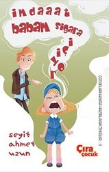 İmdaaat Babam Sigara İçiyor - Çıra Çocuk Yayınları