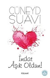 İmdat Aşık Oldum - Foliant Yayınları