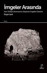 İmgeler Arasında - Doruk Yayınları