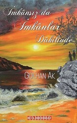 İmkansız da İmkanlar Dahilinde - Bilgeoğuz Yayınları