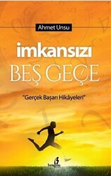 İmkansızı Beş Geçe - Bengisu Yayınları