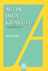 İmla Kılavuzu -Yazım Kılavuzu - Altın Kitaplar