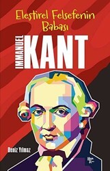 İmmanuel Kant - Eleştirel Felsefenin Babası - Halk Kitabevi