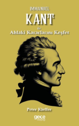 Immanuel Kant ile Ahlaki Kararlarını Keşfet - Gece Kitaplığı