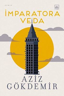 İmparatora Veda - 1