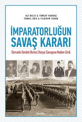 İmparatorluğun Savaş Kararı - Kadim Yayınları