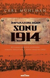 İmparatorluğun Sonu 1914 - Timaş Tarih