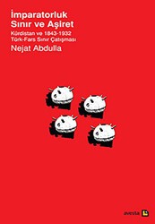 İmparatorluk Sınır ve Aşiret - Avesta Yayınları