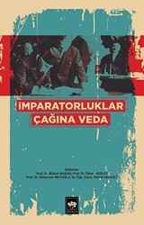 İmparatorluklar Çağına Veda - Ötüken Neşriyat