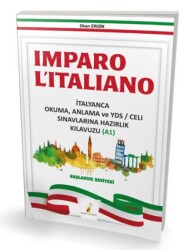 Imparo L`italiano İtalyanca Okuma Anlama ve YDS CELI Sınavlarına Hazırlık Kılavuzu A1 - Pelikan Tıp Teknik Yayıncılık