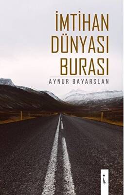 İmtihan Dünyası Burası - 1