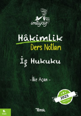 İmtiyaz Hakimlik İş Hukuku Ders Notu - 1