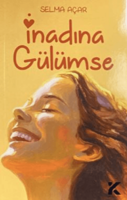 İnadına Gülümse - 1