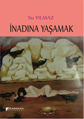 İnadına Yaşamak - 1