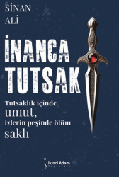 İnanca Tutsak - İkinci Adam Yayınları
