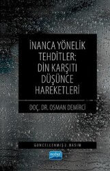 İnanca Yönelik Tehditler - Din Karşıtı Düşünce Hareketleri - Nobel Akademik Yayıncılık