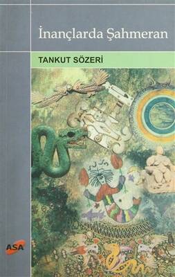 İnançlarda Şahmeran - 1