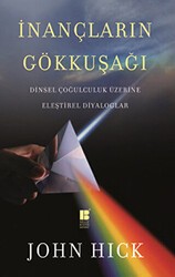 İnançların Gökkuşağı - Bilge Kültür Sanat