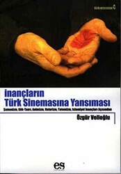 İnançların Türk Sinemasına Yansıması - Es Yayınları