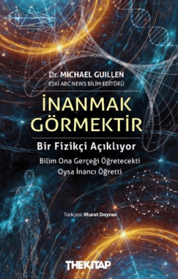 İnanmak Görmektir - 1