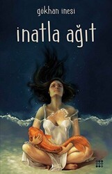 İnatla Ağıt - Dokuz Yayınları